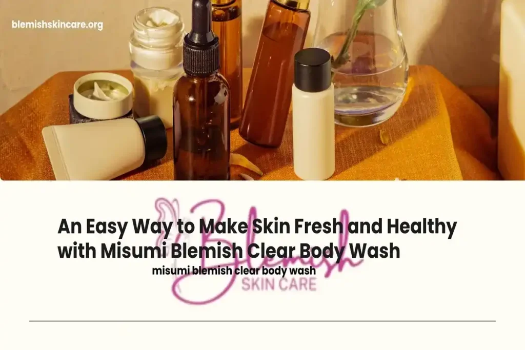 misumi blemish clear body wash
