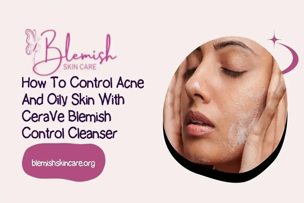 cerave blemish control cleanser